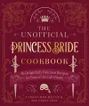 The Unofficial Princess Bride Cookbook cover
