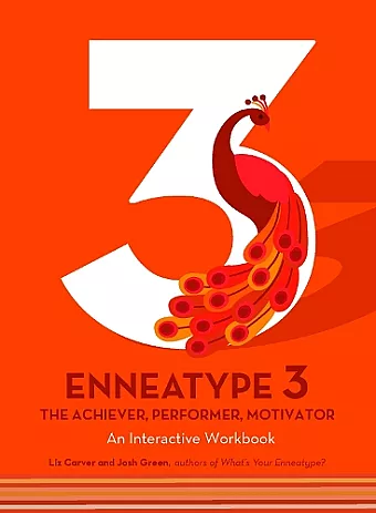 Enneatype 3: The Achiever, Performer, Motivator cover