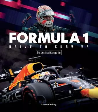 Formula 1 Drive to Survive The Unofficial Companion cover