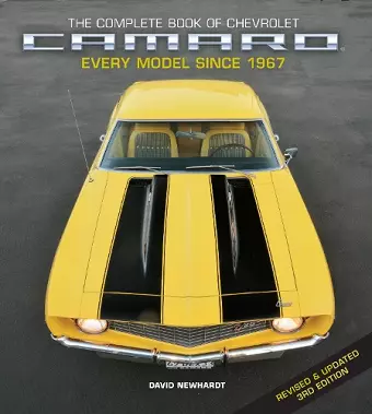 The Complete Book of Chevrolet Camaro, Revised and Updated 3rd Edition cover