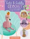 Cute & Cuddly Crochet cover