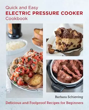 Quick and Easy Electric Pressure Cooker Cookbook cover