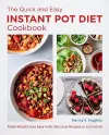 The Quick and Easy Instant Pot Diet Cookbook cover