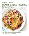 Super Simple Plant-Based Recipes for Beginners cover