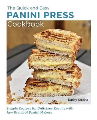 Quick and Easy Panini Press Cookbook cover