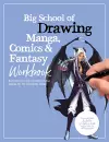 Big School of Drawing Manga, Comics & Fantasy Workbook cover