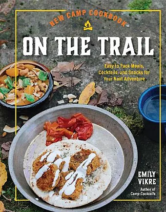 New Camp Cookbook On the Trail cover