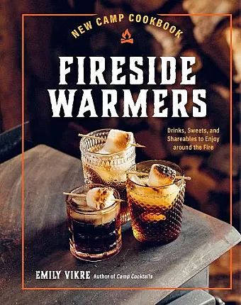 New Camp Cookbook Fireside Warmers cover