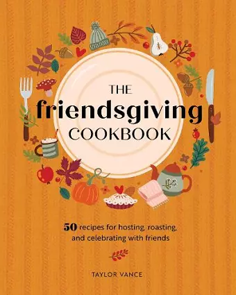 The Friendsgiving Cookbook cover
