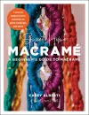 Sweet Home Macrame: A Beginner's Guide to Macrame cover