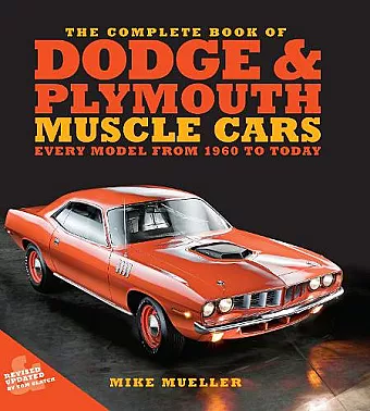 The Complete Book of Dodge and Plymouth Muscle Cars cover