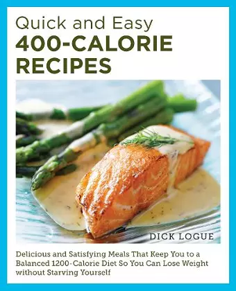 Quick and Easy 400-Calorie Recipes cover