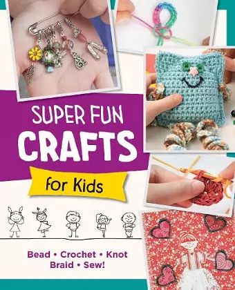 Super Fun Crafts for Kids cover