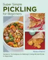 Super Simple Pickling for Beginners cover