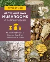 Grow Your Own Mushrooms: A Beginner's Guide cover