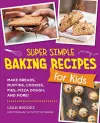 Super Simple Baking Recipes for Kids cover