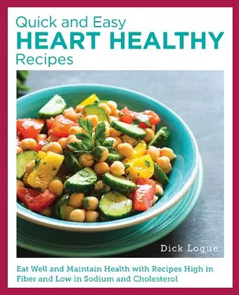 Quick and Easy Heart Healthy Recipes cover