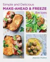Simple and Delicious Make-Ahead and Freeze Recipes cover