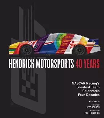 Hendrick Motorsports 40 Years cover