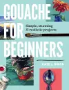 Gouache for Beginners cover