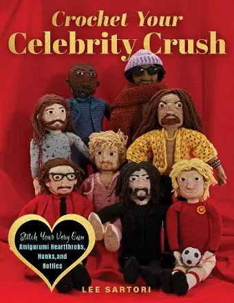 Crochet Your Celebrity Crush cover