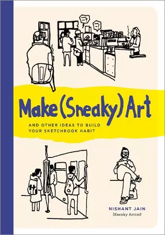 Make (Sneaky) Art cover