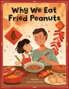 Why We Eat Fried Peanuts cover