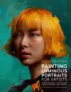 Painting Luminous Portraits for Artists cover