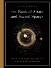 The Book of Altars and Sacred Spaces cover