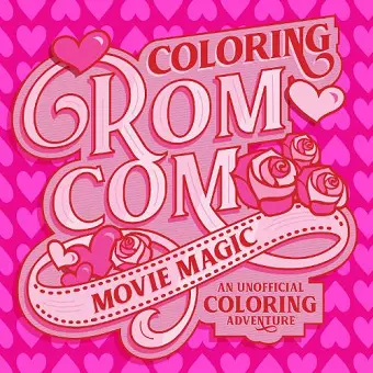 Coloring Rom-Com Movie Magic cover