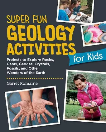 Super Fun Geology Activities for Kids cover