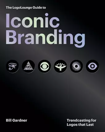 The LogoLounge Guide to Iconic Branding cover