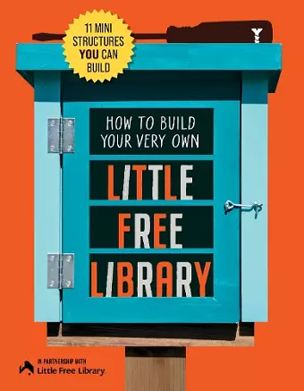 How to Build Your Very Own Little Free Library cover
