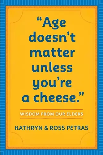 "Age Doesn't Matter Unless You're a Cheese" cover