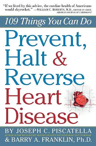 Prevent, Halt & Reverse Heart Disease cover