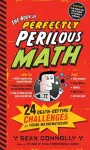 The Book of Perfectly Perilous Math cover