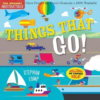 Indestructibles: Things That Go! cover