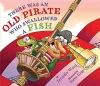 There Was An Old Pirate Who Swallowed a Fish cover