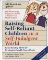 Raising Self-Reliant Children in a Self-Indulgent World cover