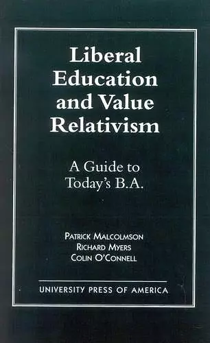 Liberal Education and Value Relativism cover