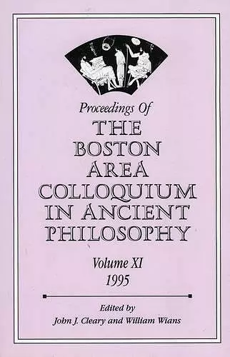 Proceedings of the Boston Area Colloquium in Ancient Philosophy cover