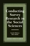 Conducting Survey Research in the Social Sciences cover