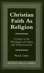 Christian Faith as Religion cover