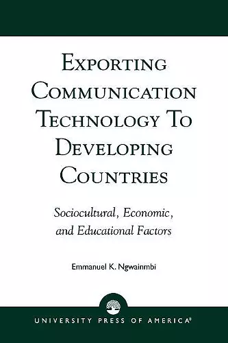 Exporting Communication Technology to Developing Countries cover