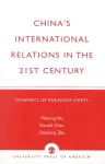 China's International Relations in the 21st Century cover