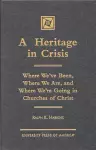 A Heritage in Crisis cover