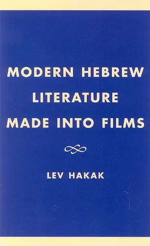 Modern Hebrew Literature Made into Films cover