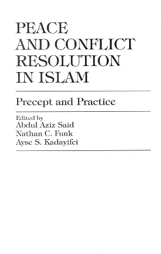 Peace and Conflict Resolution in Islam cover