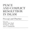 Peace and Conflict Resolution in Islam cover
