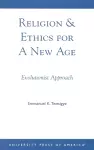 Religion & Ethics for a New Age cover